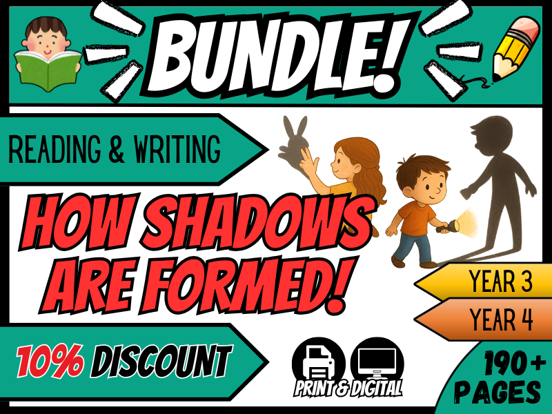 How Are Shadows Formed? | Writing & Reading Bundle | Year 3/4